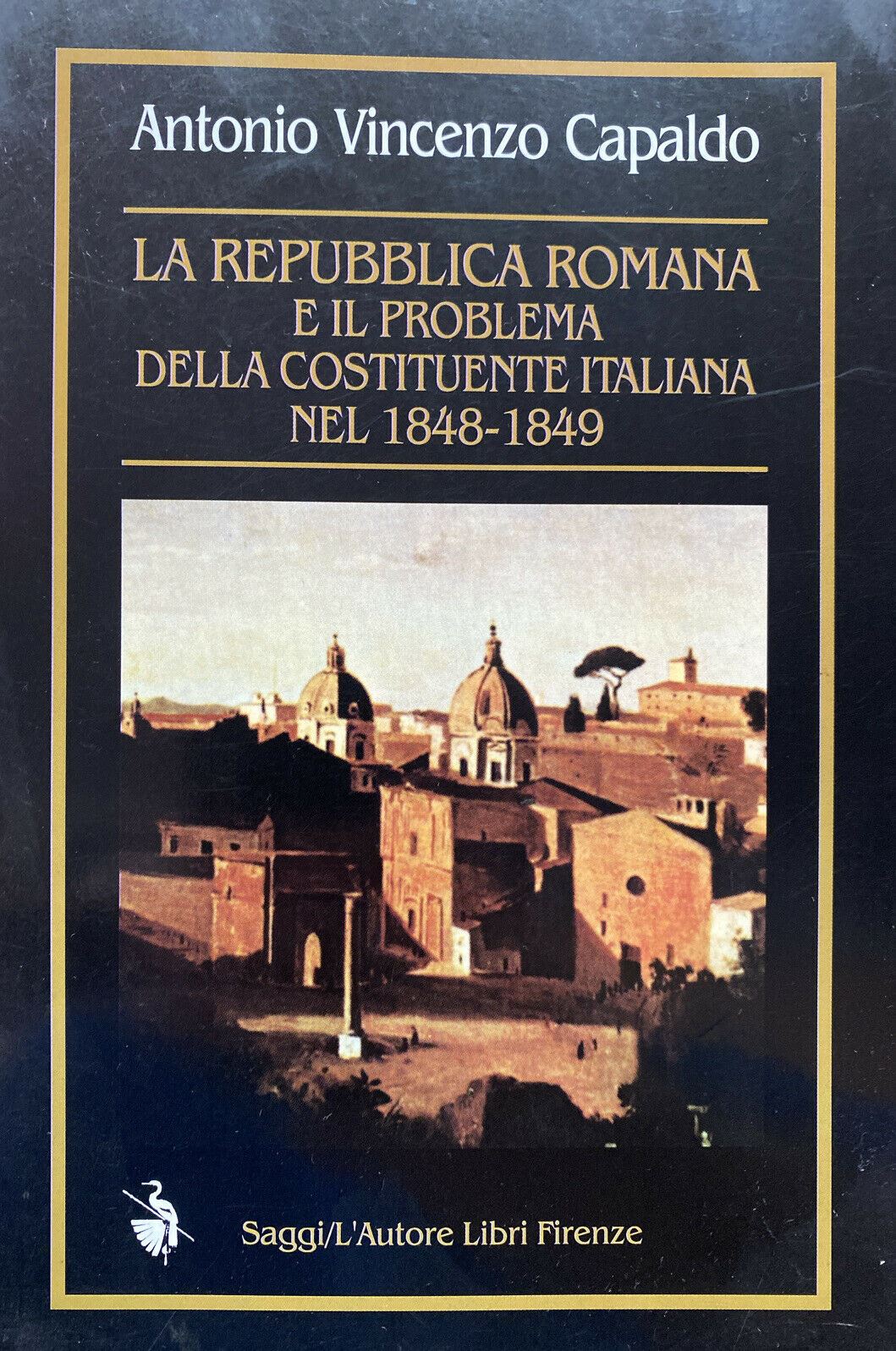 LA REPUBBLICA ROMANA E IL PROBLEMA DELLA COSTITUENTE ITALIANA NEL 1848-1849 T252