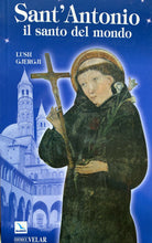 Carica l&#39;immagine nel visualizzatore di Gallery, SANT’ANTONIO IL SANTO DEL MONDO L. GJERGJI Y02
