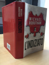 Carica l&#39;immagine nel visualizzatore di Gallery, L’INDIZIATO MICHAEL ROBOTHAM AA427
