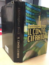 Carica l&#39;immagine nel visualizzatore di Gallery, IL CONTO CIFRATO CHRISTOPHER REICH AA437
