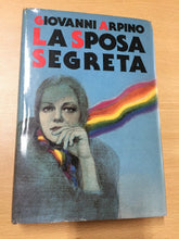 Carica l&#39;immagine nel visualizzatore di Gallery, LA SPOSA SEGRETA GIOVANNI ARPINO AA466
