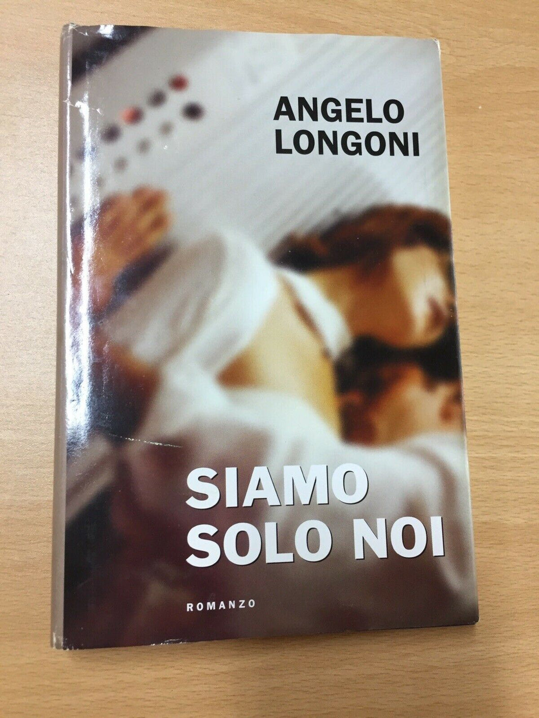SIAMO SOLO NOI ANGELO LONGONI AA467