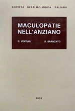 Carica l&#39;immagine nel visualizzatore di Gallery, MACULOPATIE NELL’ANZIANO G. VENTURI R. BRANCATO Y45
