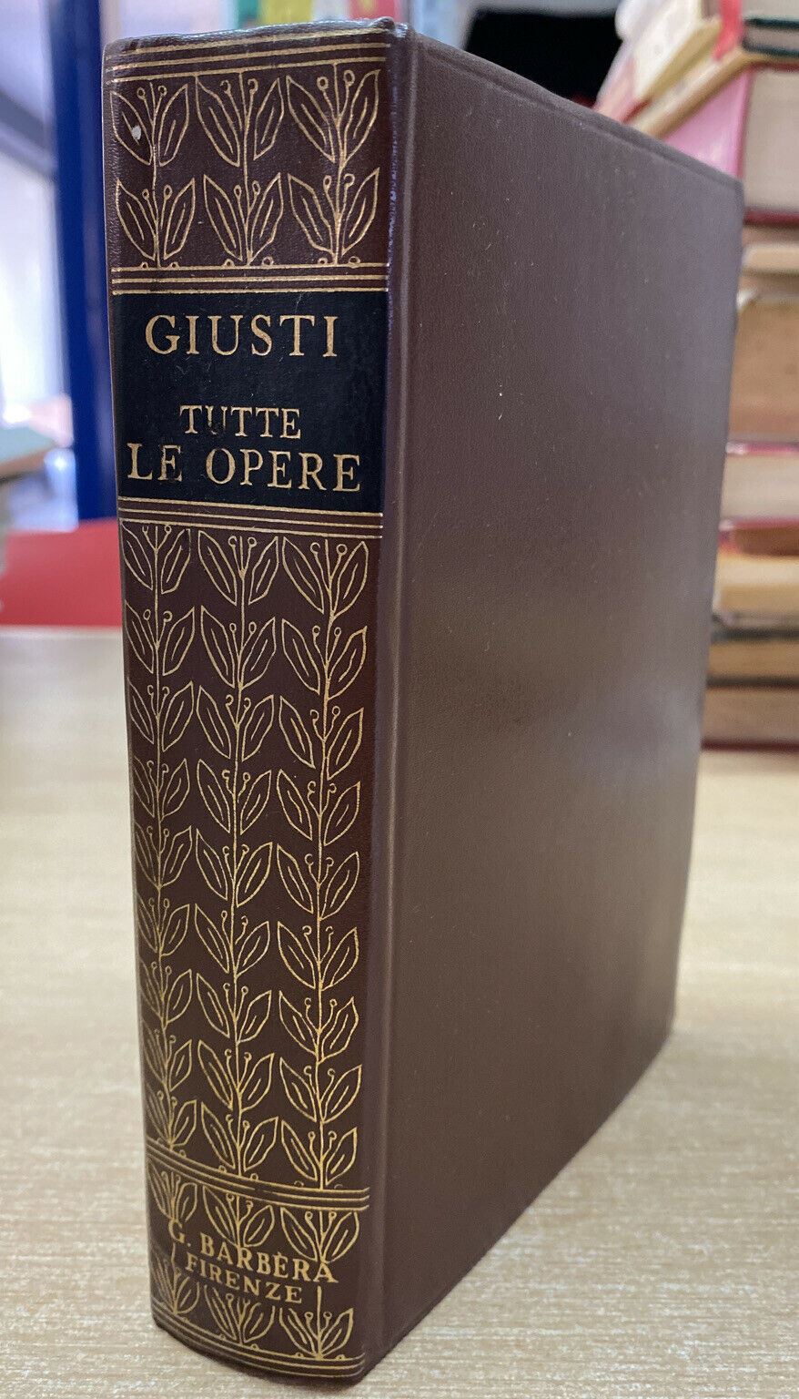 G. GIUSTI TUTTE LE OPERE BARBERA EDITORE Y50