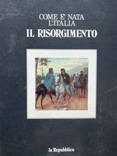 Carica l&#39;immagine nel visualizzatore di Gallery, COME È NATA L’ITALIA IL RISORGIMENTO - LA REPUBBLICA Y54
