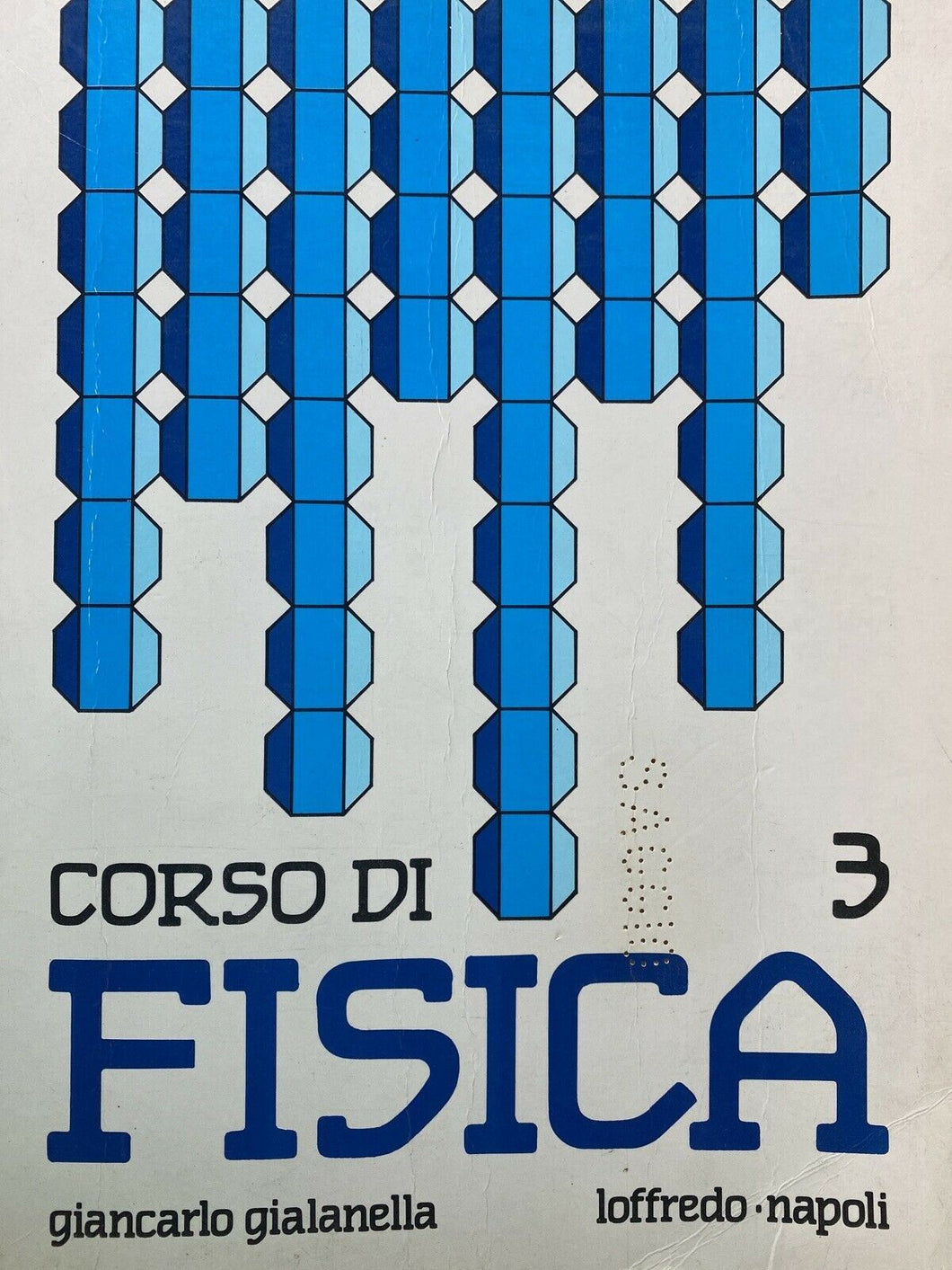 CORSO DI FISICA VOL. III G. GIALANELLA Y71