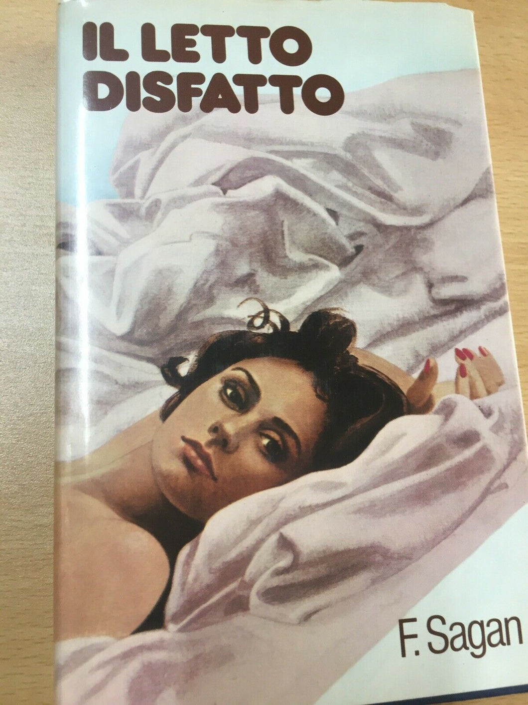 IL LETTO DISFATTO FRANÇOISE SAGAN AA526