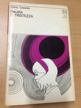 Carica l&#39;immagine nel visualizzatore di Gallery, PAURA E TRISTEZZA CARLO CASSOLA AA540
