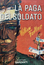 Carica l&#39;immagine nel visualizzatore di Gallery, LA PAGA DEL SOLDATO W. FAULKNER Y99
