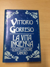Carica l&#39;immagine nel visualizzatore di Gallery, LA VITA INGENUA VITTORIO GORRESIO  AA557

