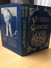 Carica l&#39;immagine nel visualizzatore di Gallery, LA VITA INGENUA VITTORIO GORRESIO  AA557
