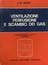 Carica l&#39;immagine nel visualizzatore di Gallery, VENTILAZIONE PERFUSIONE E SCAMBIO DEI GAS J. B. WEST Y129
