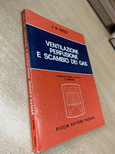 Carica l&#39;immagine nel visualizzatore di Gallery, VENTILAZIONE PERFUSIONE E SCAMBIO DEI GAS J. B. WEST Y129
