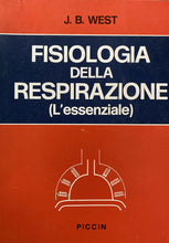 Carica l&#39;immagine nel visualizzatore di Gallery, FISIOLOGIA DELLA RESPIRAZIONE J. B. WEST Y130
