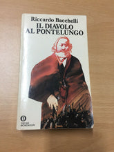 Carica l&#39;immagine nel visualizzatore di Gallery, IL DIAVOLO AL PONTELUNGO RICCARDO BACCHELLI AA566
