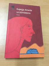 Carica l&#39;immagine nel visualizzatore di Gallery, LA SOVVERSIVA EUGENIA ALMEIDA AA567
