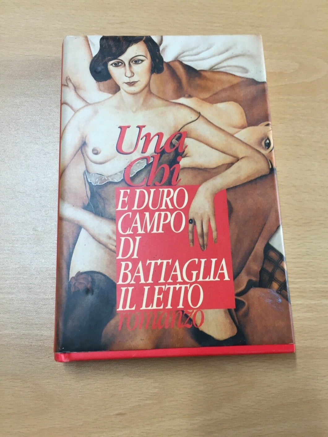 UNA CHI È DURO CAMPO DI BATTAGLIA IL LETTO BRUNA  BIANCHI AA587