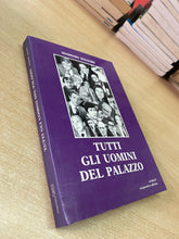 Carica l&#39;immagine nel visualizzatore di Gallery, TUTTI GLI UOMINI DEL PALAZZO M. BALDARI Y226
