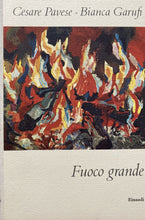 Carica l&#39;immagine nel visualizzatore di Gallery, FUOCO GRANDE C. PAVESE B. GARUFI I ED. 1959 Y236
