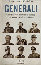 Carica l&#39;immagine nel visualizzatore di Gallery, GENERALI CONTROSTORIA DEI VERTICI MILITARI CHE FECERO E DISFECERO L’ITALIA Y267
