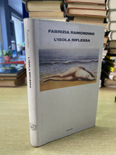 Carica l&#39;immagine nel visualizzatore di Gallery, L’ISOLA RIFLESSA F. REMONDINO I ED. 1998 Y272
