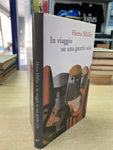 Carica l&#39;immagine nel visualizzatore di Gallery, IN VIAGGIO SU UNA GAMBA SOLA H. MÜLLER Y280
