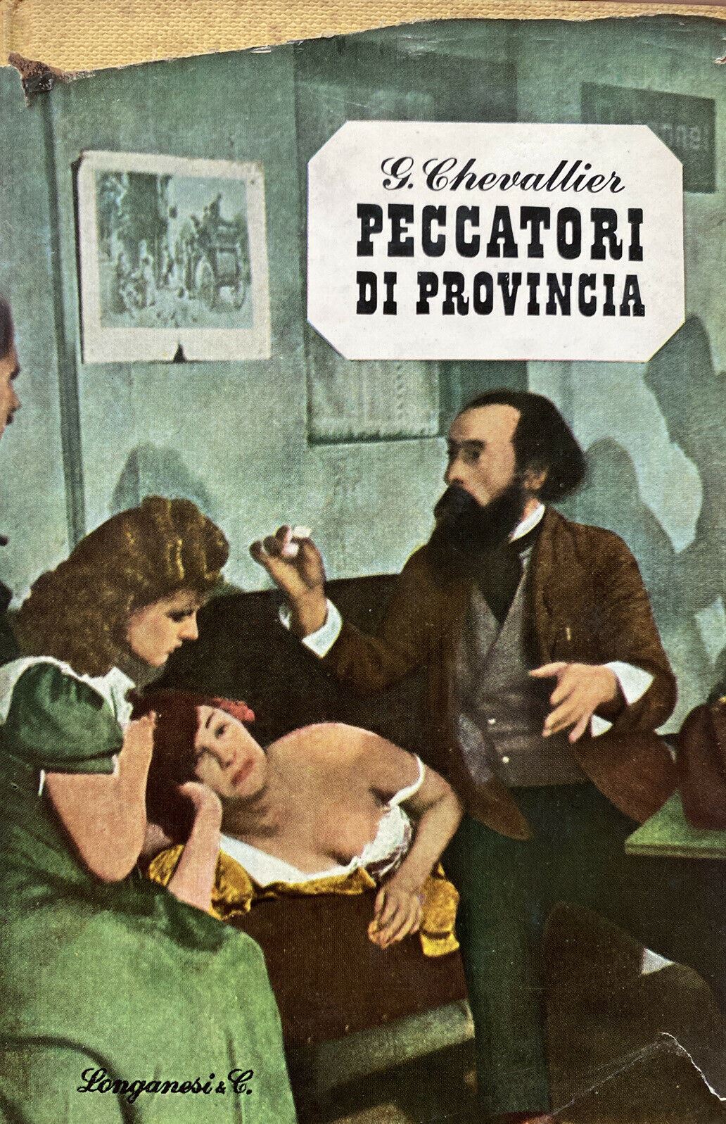 PECCATORI DI PROVINCIA G. CHEVALLIER LONGANESI Y284