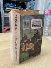 Carica l&#39;immagine nel visualizzatore di Gallery, PECCATORI DI PROVINCIA G. CHEVALLIER LONGANESI Y284
