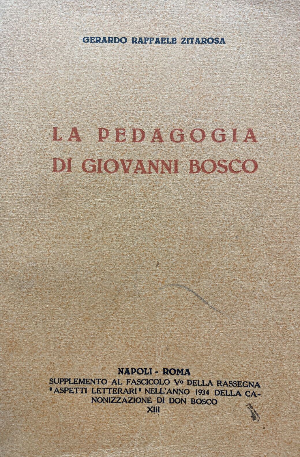 LA PEDAGOGIA DI GIOVANNI BOSCO G. R. ZITAROSA 1934  Y299