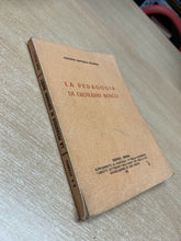 Carica l&#39;immagine nel visualizzatore di Gallery, LA PEDAGOGIA DI GIOVANNI BOSCO G. R. ZITAROSA 1934  Y299
