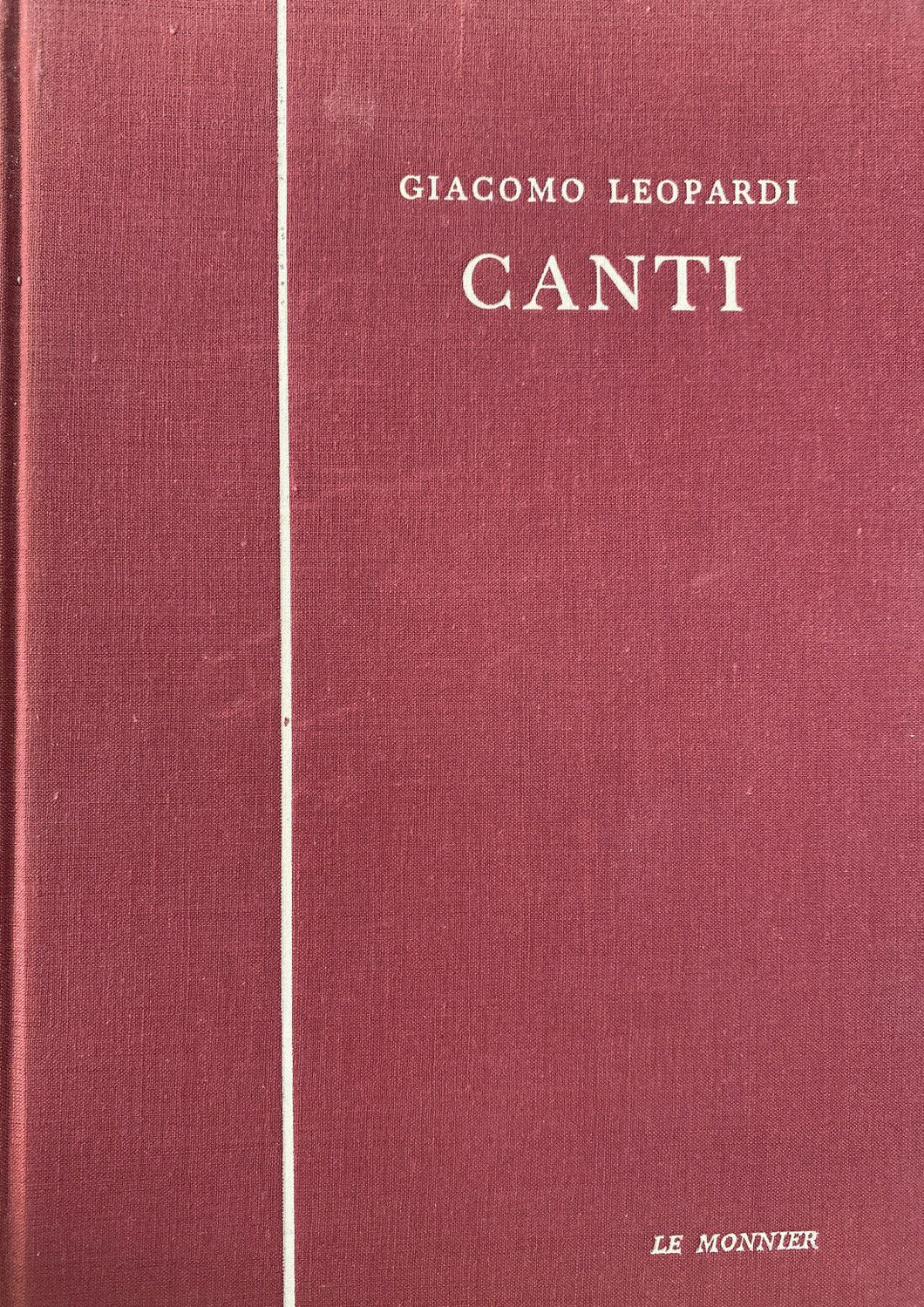 GIACOMO LEOPARDI CANTI DE ROBERTIS - LE MONNIER 1960 Y327