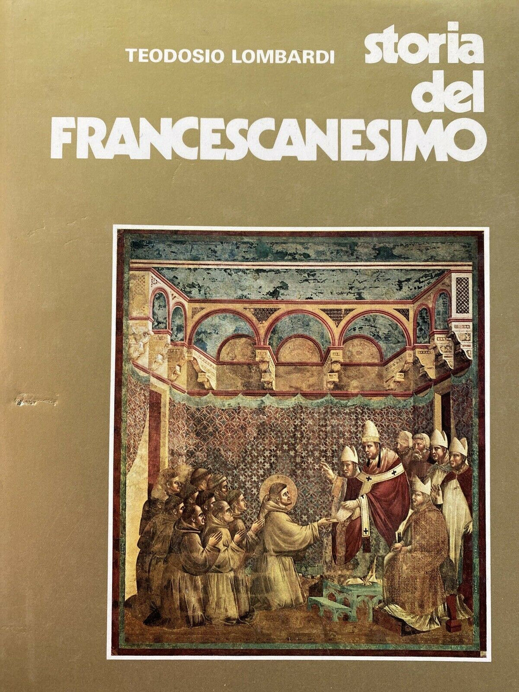 STORIA DEL FRANCESCANESIMO T. LOMBARDI Y341