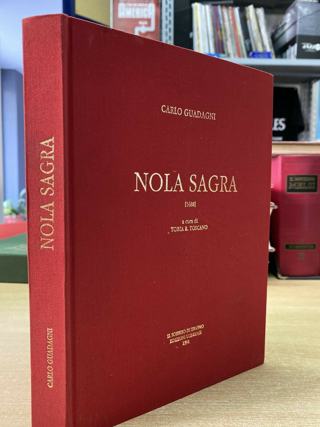 NOLA SAGRA C. GUADAGNI EDIZIONI LUBRENSI 1991  Y342