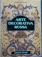 Carica l&#39;immagine nel visualizzatore di Gallery, ARTE DECORATIVA RUSSA M. BOWATER Y344
