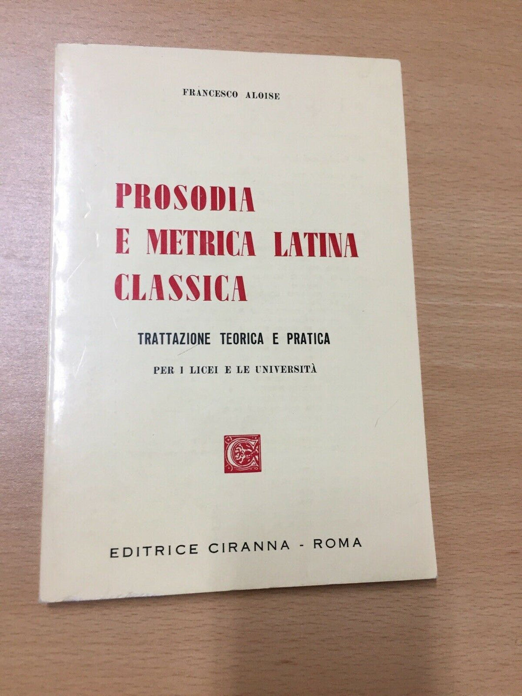 PROSODIA E METRICA LATINA CLASSICA FRANCESCO ALOISE AB52