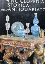 Carica l&#39;immagine nel visualizzatore di Gallery, ENCICLOPEDIA STORICA DELL’ANTIQUARIATO Z60
