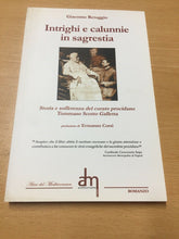 Carica l&#39;immagine nel visualizzatore di Gallery, INTRIGHI E CALUNNIE IN SAGRESTIA GIACOMO RETAGGIO  AB127
