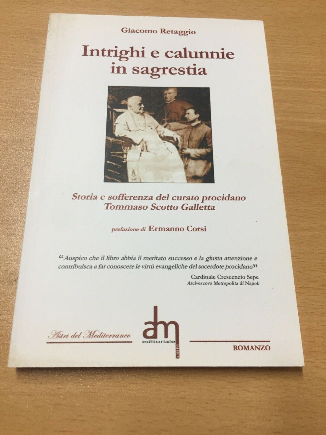 INTRIGHI E CALUNNIE IN SAGRESTIA GIACOMO RETAGGIO  AB127