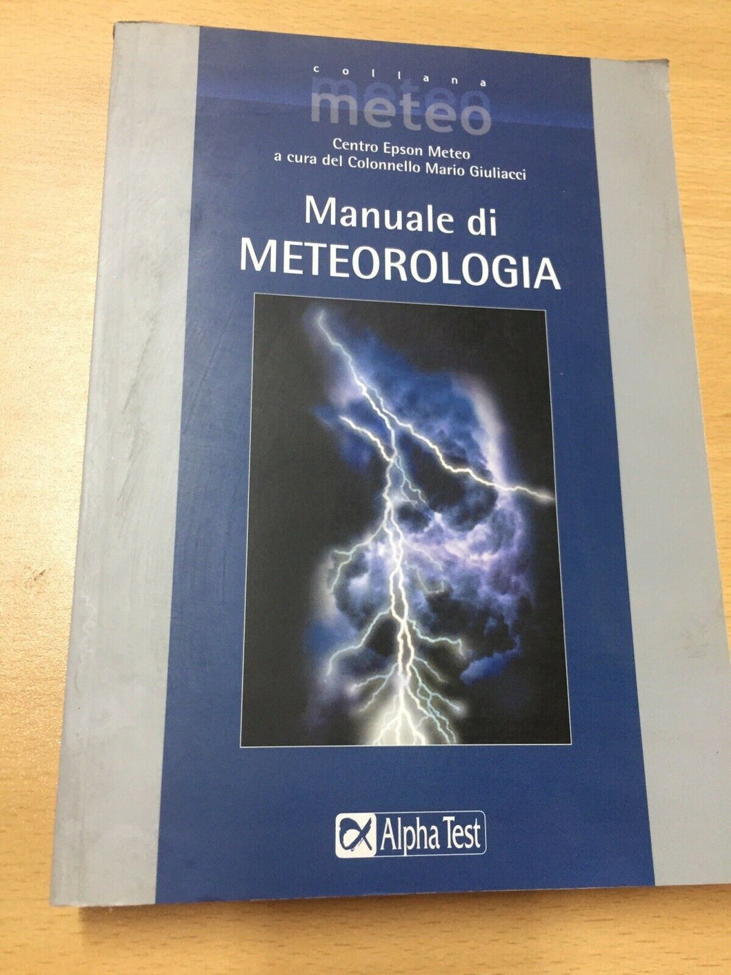 MANUALE DI METEOROLGIA COLONNELLO MARIO GIULIACCI AB136