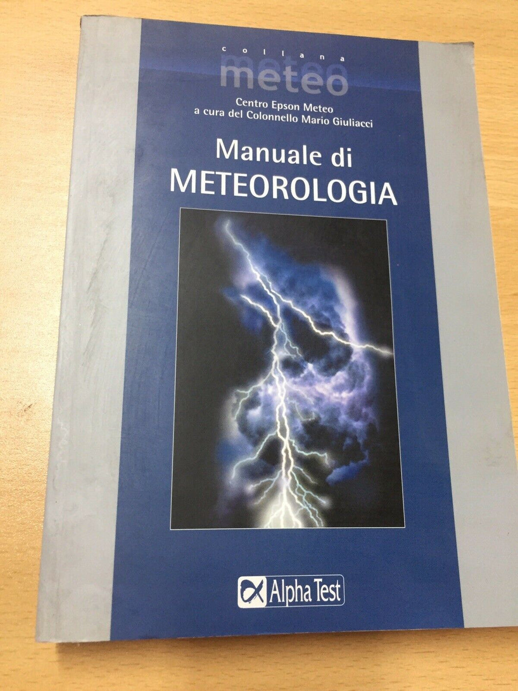 MANUALE DI METEOROLGIA COLONNELLO MARIO GIULIACCI AB136