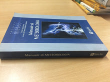 Carica l&#39;immagine nel visualizzatore di Gallery, MANUALE DI METEOROLGIA COLONNELLO MARIO GIULIACCI AB136
