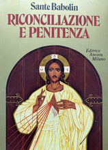 Carica l&#39;immagine nel visualizzatore di Gallery, RICONCILIAZIONE E PENITENZA SANTE BABOLIN  Z189
