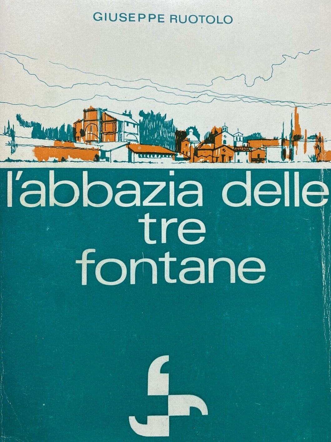 L’ABBAZIA DELLE TRE FONTANE G. RUOTOLO Z190