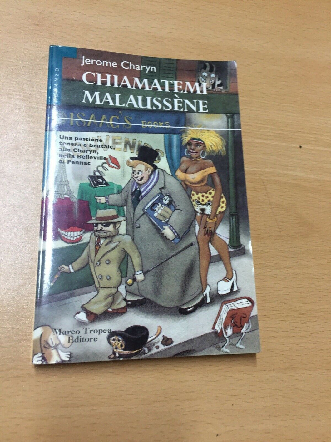 CHIAMATEMI MALAUSSÈNE JEROME CHARYN AB159