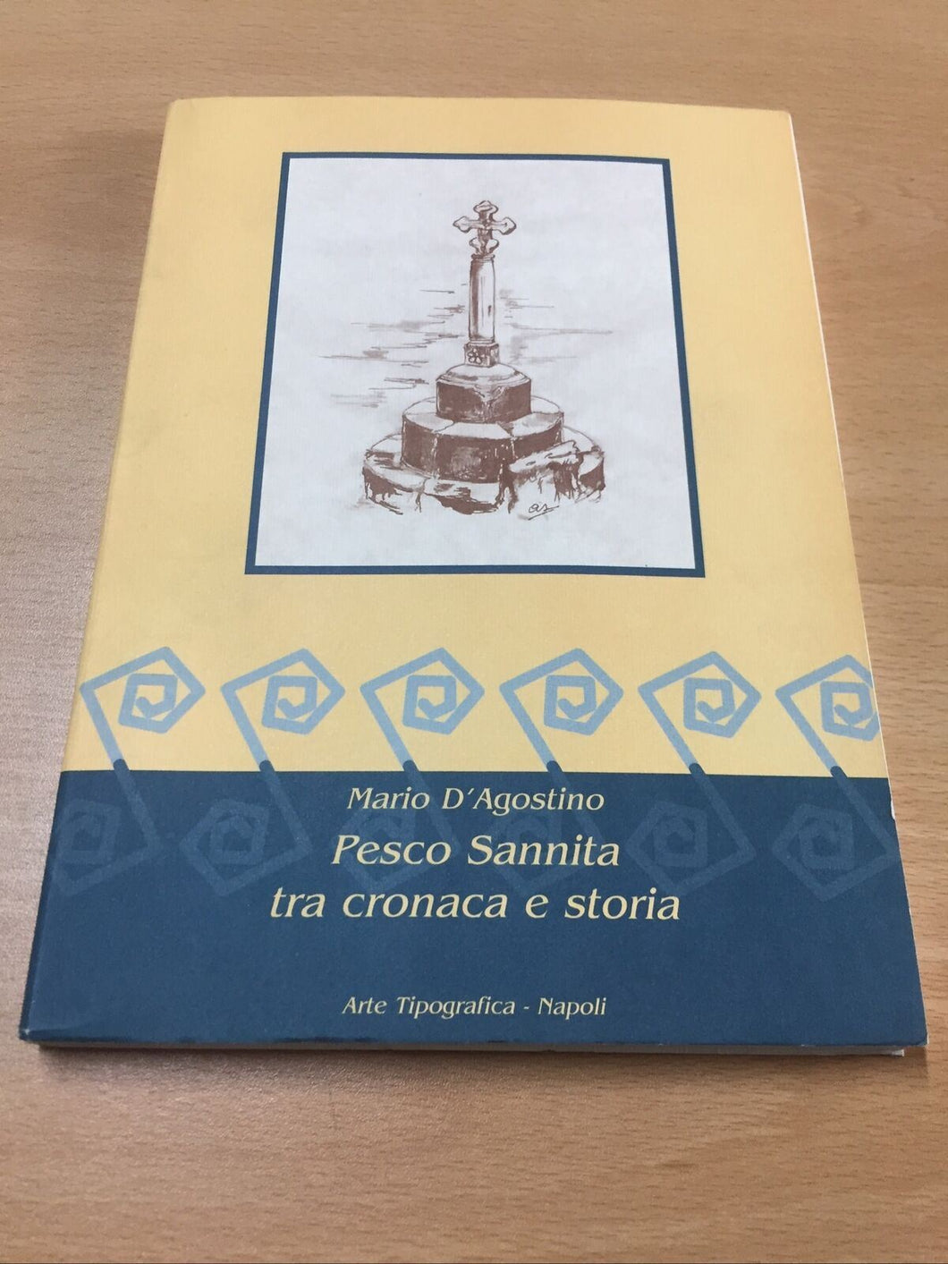 PESCO SANNITA TRA CRONACA E STORIA MARIO D’AGOSTINO AB220