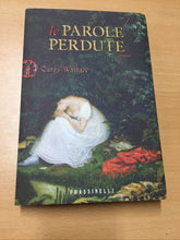 Carica l&#39;immagine nel visualizzatore di Gallery, LE PAROLE PERDUTE CAREY WALLACE AB251

