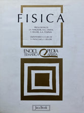 Carica l&#39;immagine nel visualizzatore di Gallery, FISICA ENCICLOPEDIA TEMATICA APERTA JACA BOOK BD45
