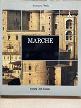Carica l&#39;immagine nel visualizzatore di Gallery, MARCHE ATTRAVERSO L’ITALIA TOURING CLUB ITALIANO BA06
