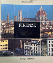 Carica l&#39;immagine nel visualizzatore di Gallery, FIRENZE ATTRAVERSO L’ITALIA TOURING CLUB ITALIANO BA25
