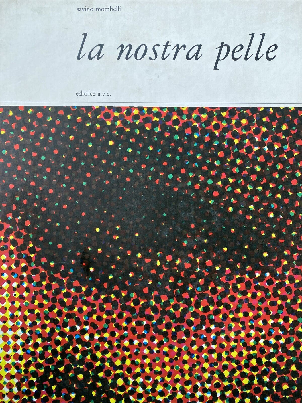 LA NOSTRA PELLE S. MOMBELLI BA46
